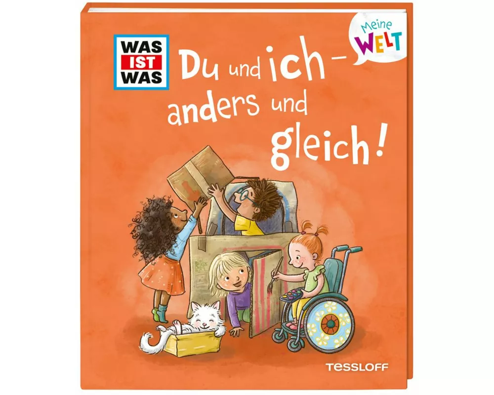 WAS IST WAS Meine Welt Band 16 Du und ich - anders und gleich!