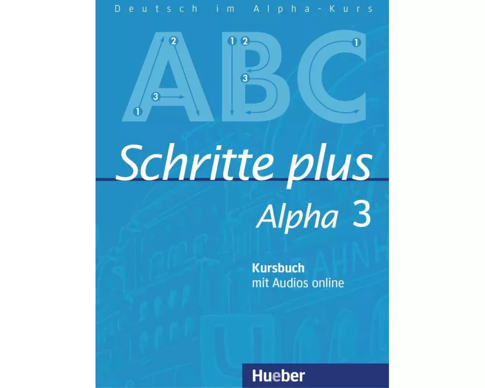 Schritte plus Alpha 3. Kursbuch mit Audios online