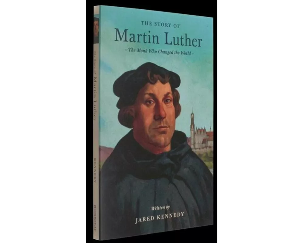 The Story of Martin Luther