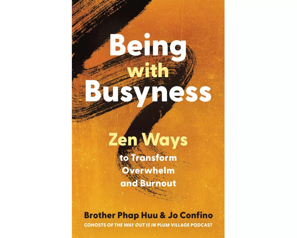 Being with Busyness