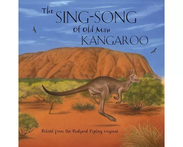 The Sing-Song of Old Man Kangaroo