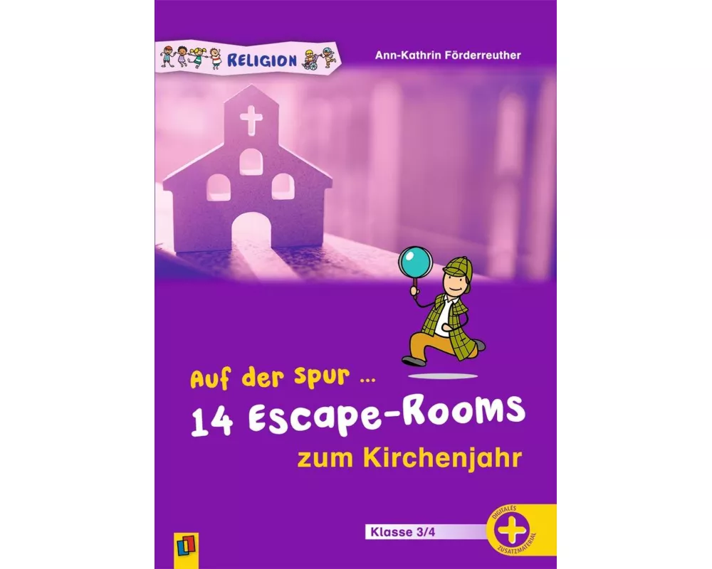 Auf der Spur ... 14 Escape-Rooms zum Kirchenjahr