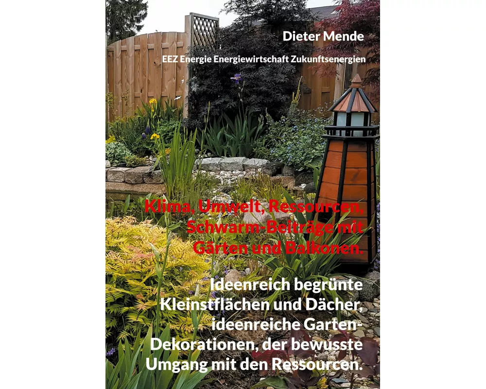 Klima, Umwelt, Ressourcen, Schwarm-Beiträge mit Gärten und Balkonen