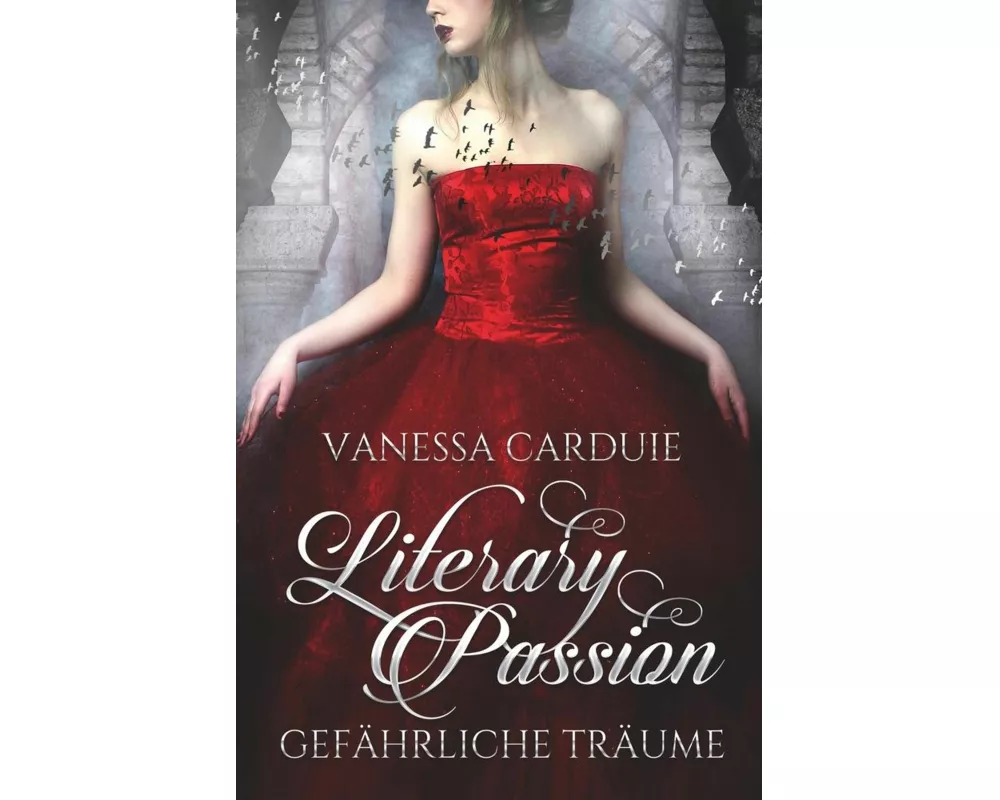 Literary Passion - Gefährliche Träume