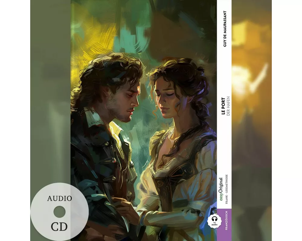 Le Port / Der Hafen (Buch + Audio-CD) - Frank-Lesemethode - Kommentierte zweisprachige Ausgabe Französisch-Deutsch