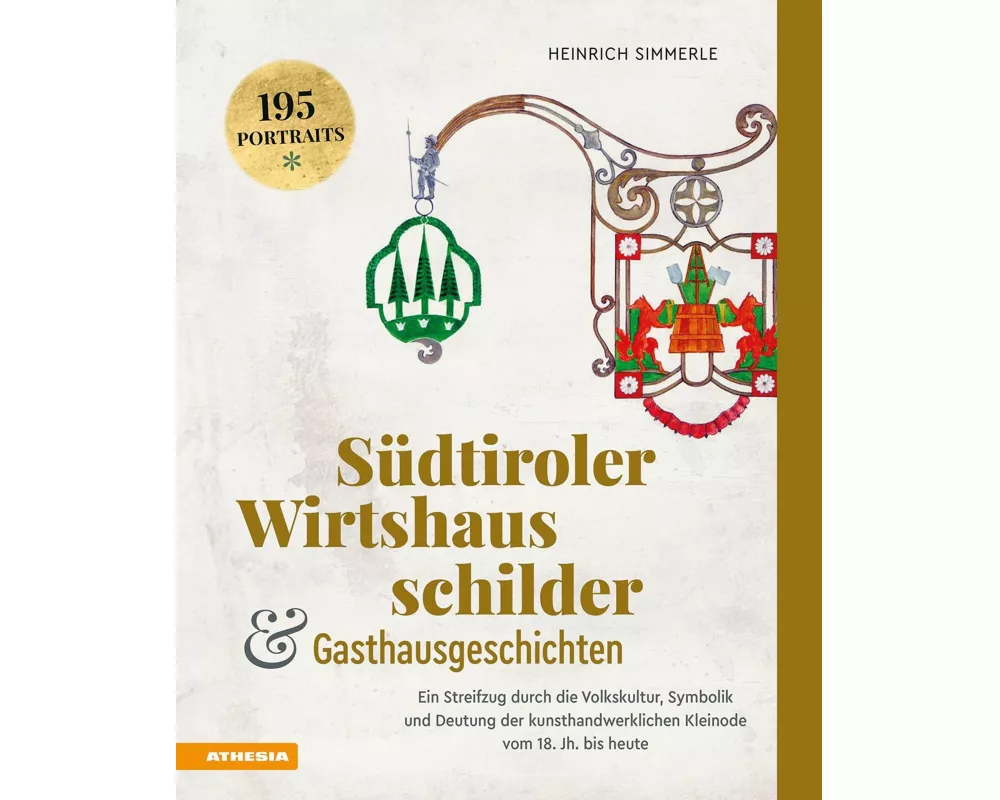 Südtiroler Wirtshausschilder und Gasthausgeschichten