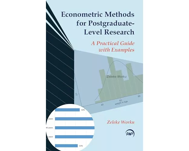 Econometric Methods for Postgraduate-level Research