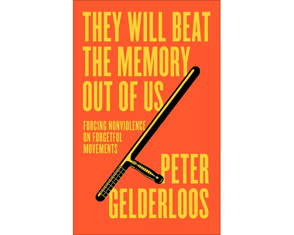 They Will Beat the Memory Out of Us