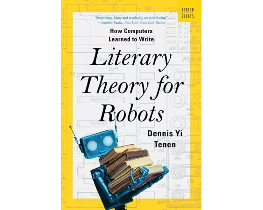 Literary Theory for Robots
