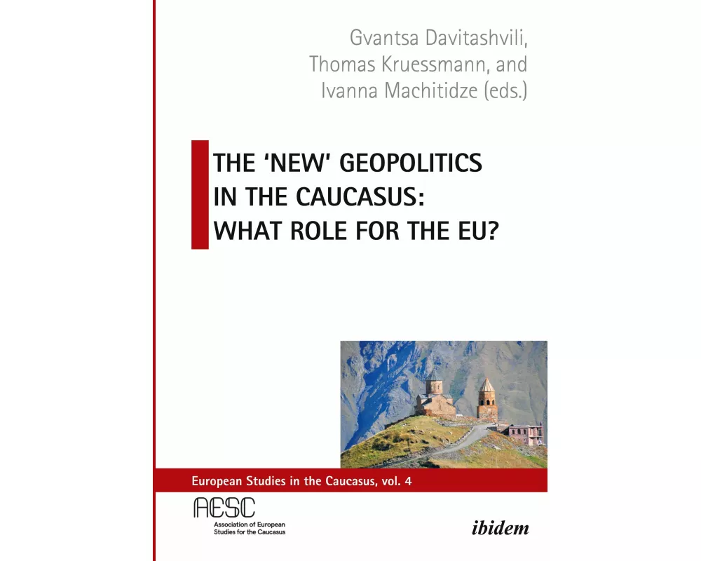 The 'New' Geopolitics in the Caucasus