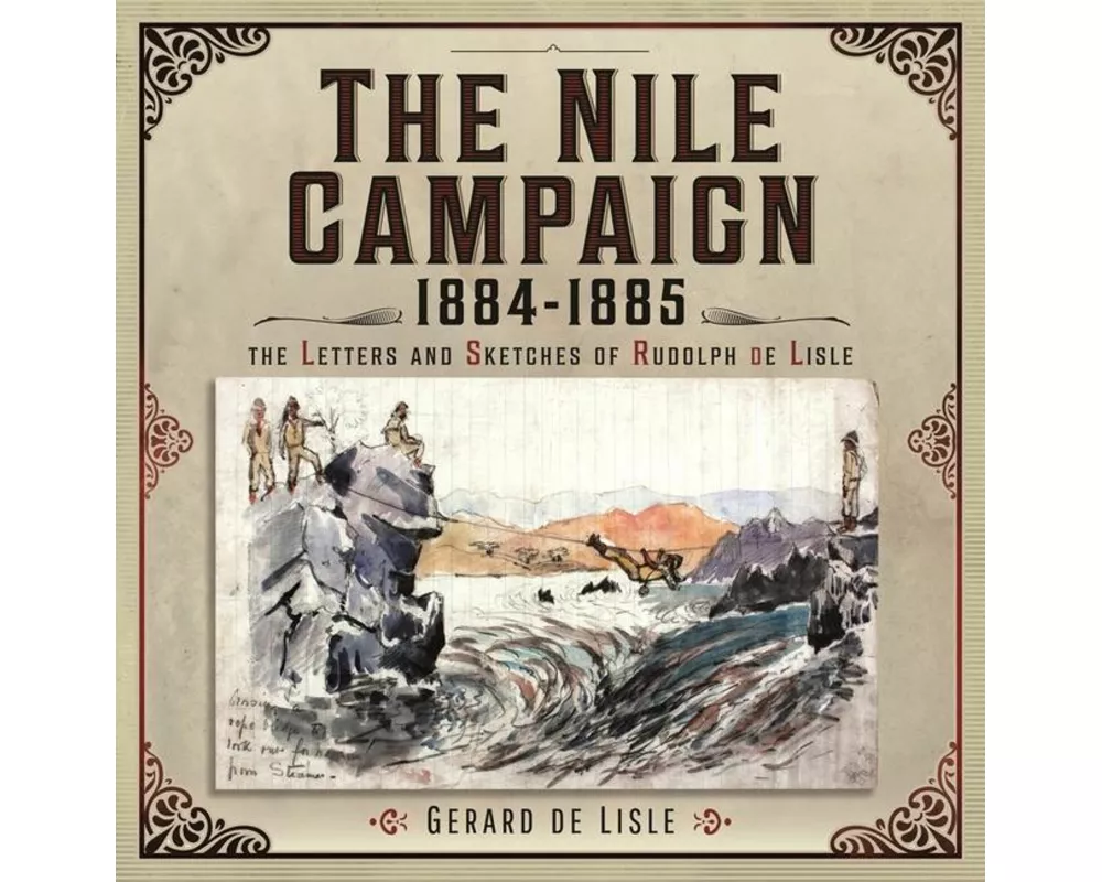 The Nile Campaign, 1884-1885
