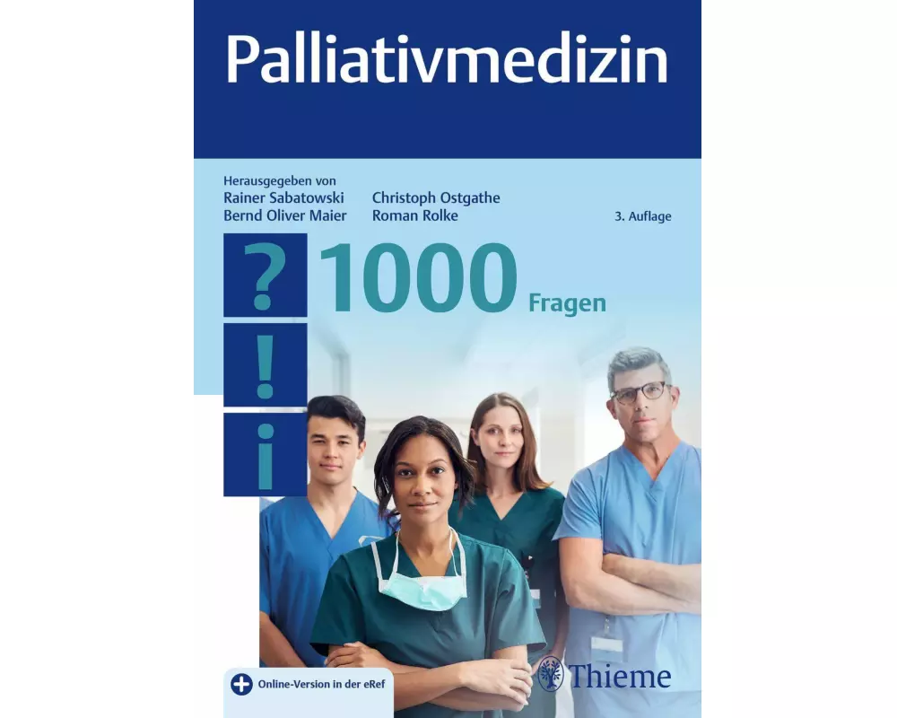 Palliativmedizin - 1000 Fragen