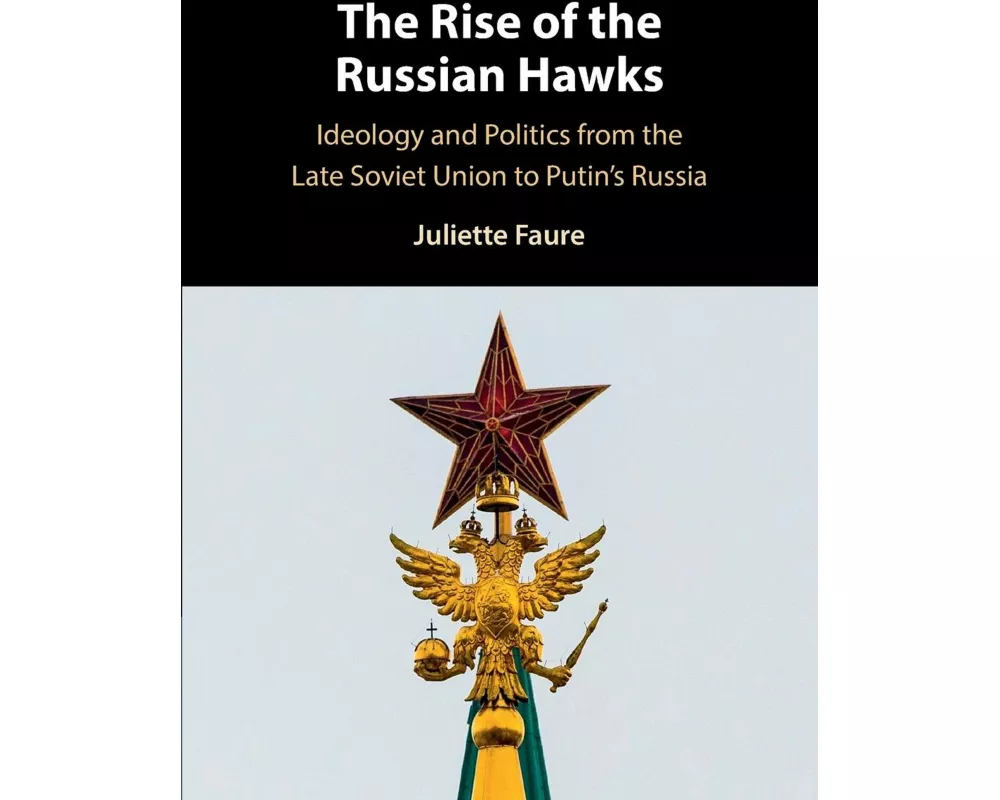 The Rise of the Russian Hawks