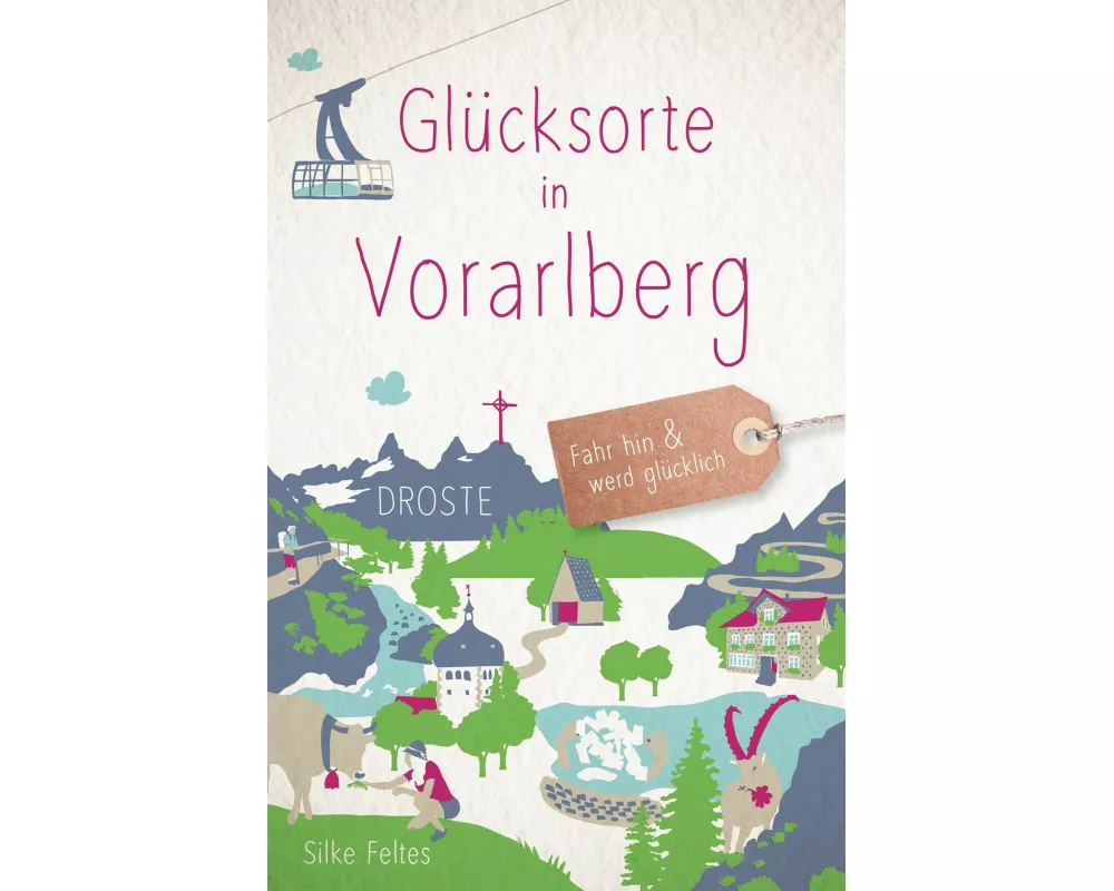 Glücksorte in Vorarlberg