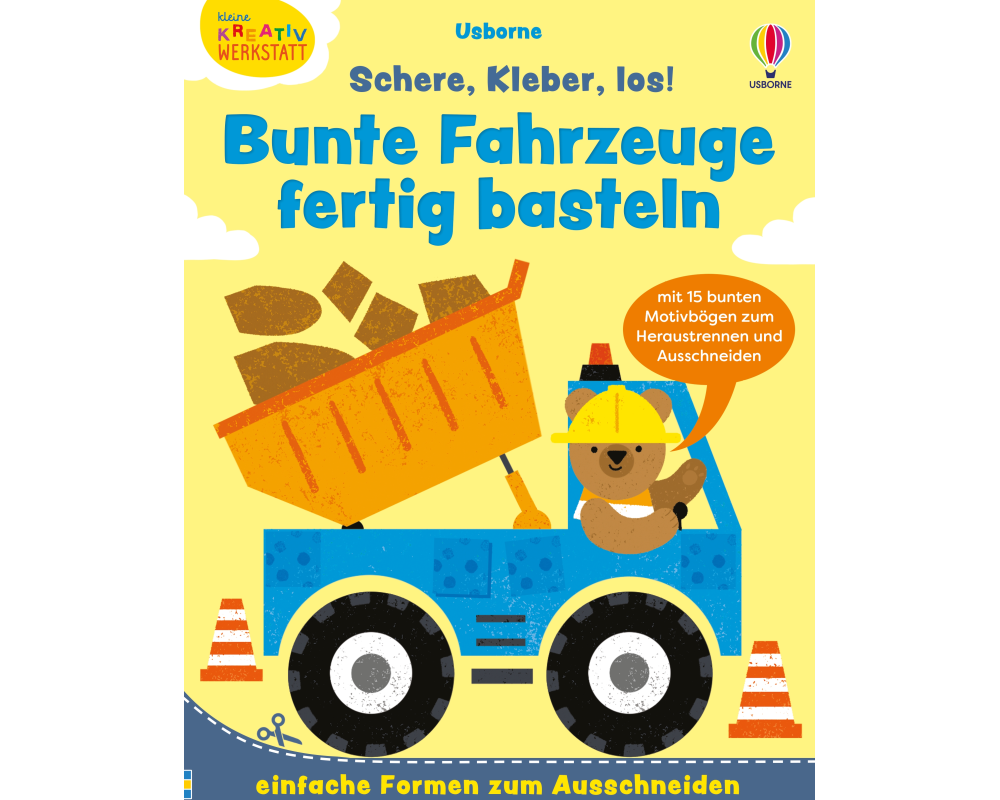 Kleine Kreativ-Werkstatt: Schere, Kleber, los! Bunte Fahrzeuge fertig basteln
