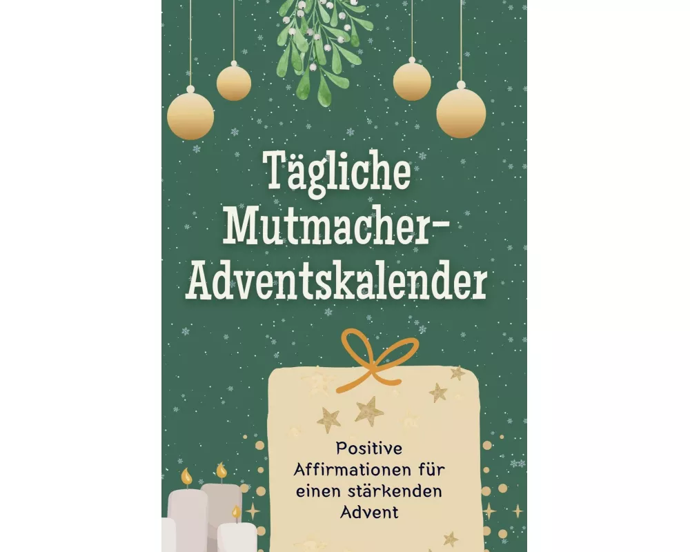Tägliche Mutmacher-Adventskalender