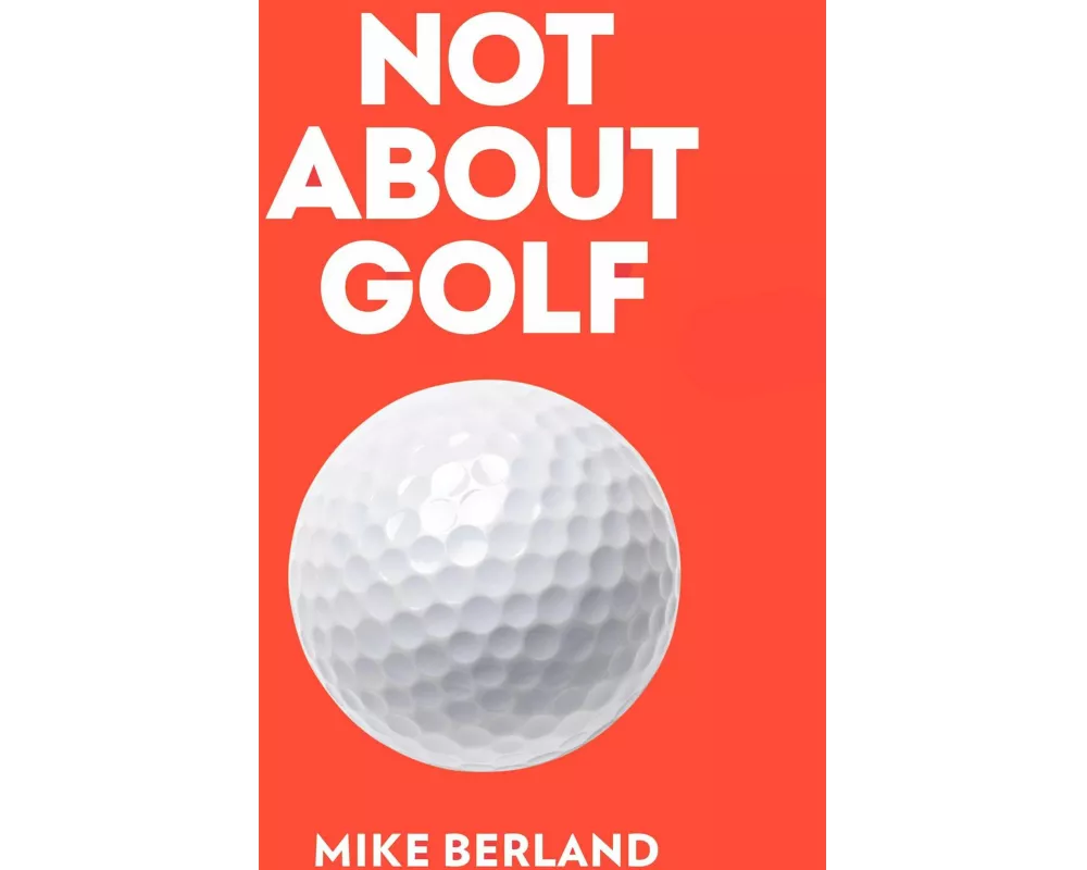 Not About Golf