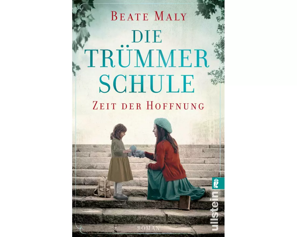 Die Trümmerschule – Zeit der Hoffnung