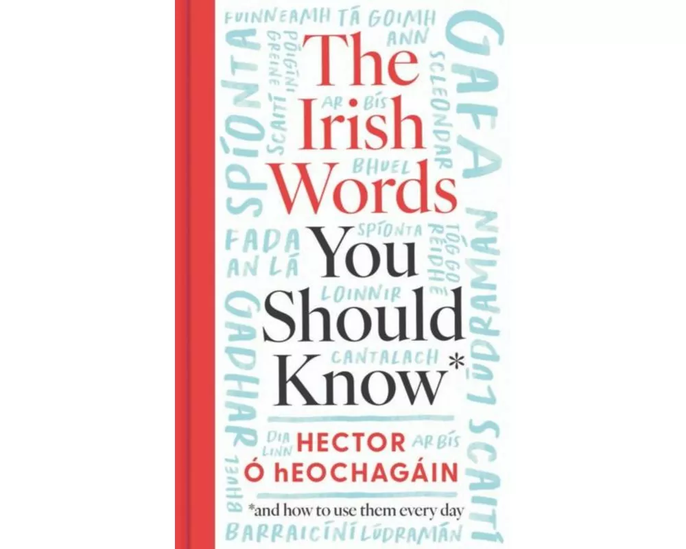 The Irish Words You Should Know