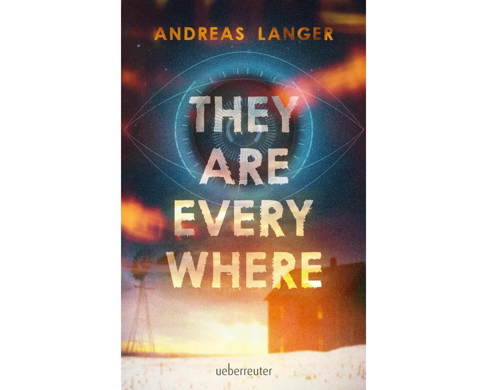 They Are Everywhere: Ein Near-Future-Thriller mit Sogfaktor!