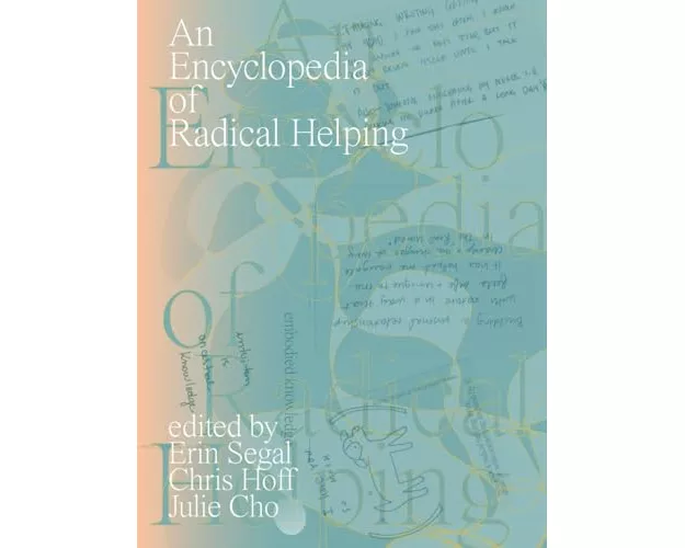 An Encyclopedia of Radical Helping