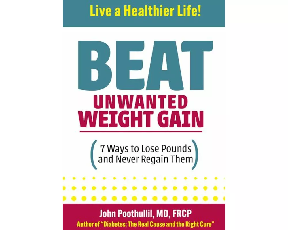 Beat Unwanted Weight Gain