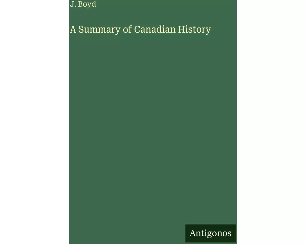 A Summary of Canadian History