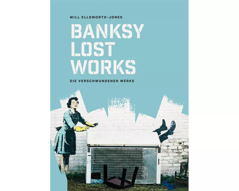 BANKSY - Lost Works