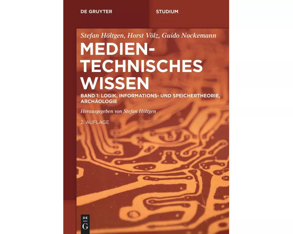 Band 1: Logik, Informations- und Speichertheorie, Archäologie