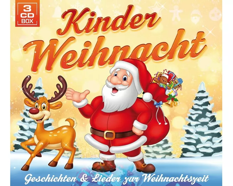Kinderweihnacht - Geschichten & Lieder zur Weihnac