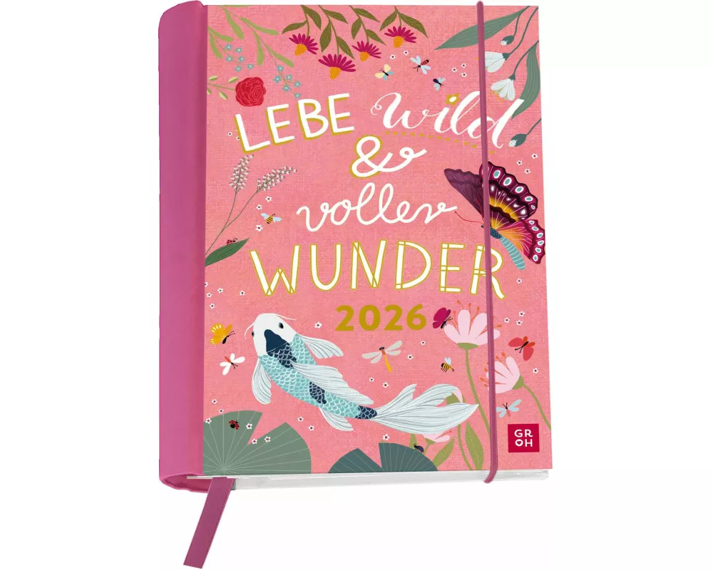 Buchkalender 2026: Lebe wild und voller Wunder