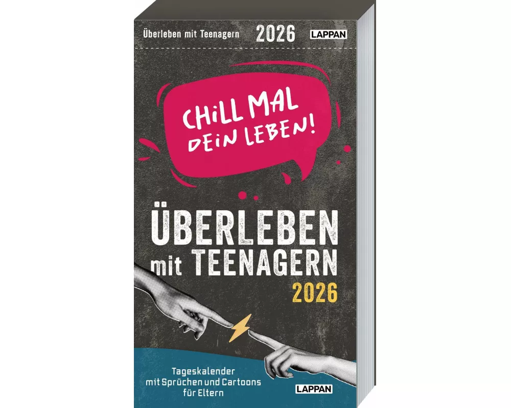 Chill mal dein Leben! - Überleben mit Teenagern 2026