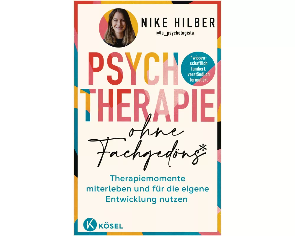 Psychotherapie ohne Fachgedöns*