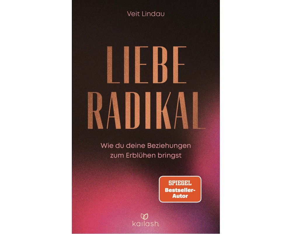 Liebe radikal