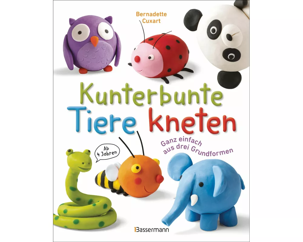 Kunterbunte Tiere kneten. Ganz einfach aus drei Grundformen. Ab 4 Jahren