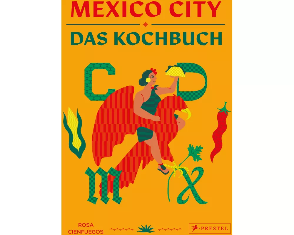 Mexico City – Das Kochbuch