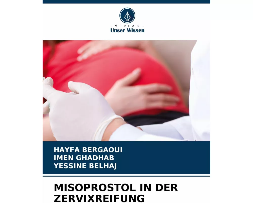 Misoprostol In Der Zervixreifung