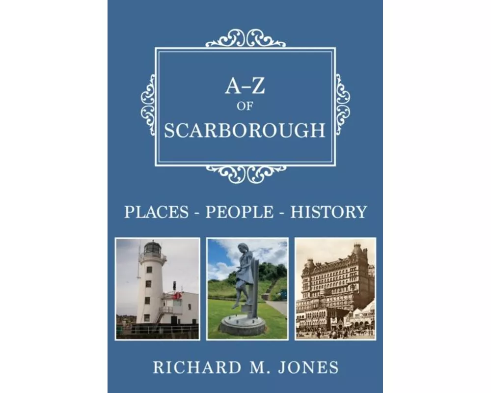 A-Z of Scarborough