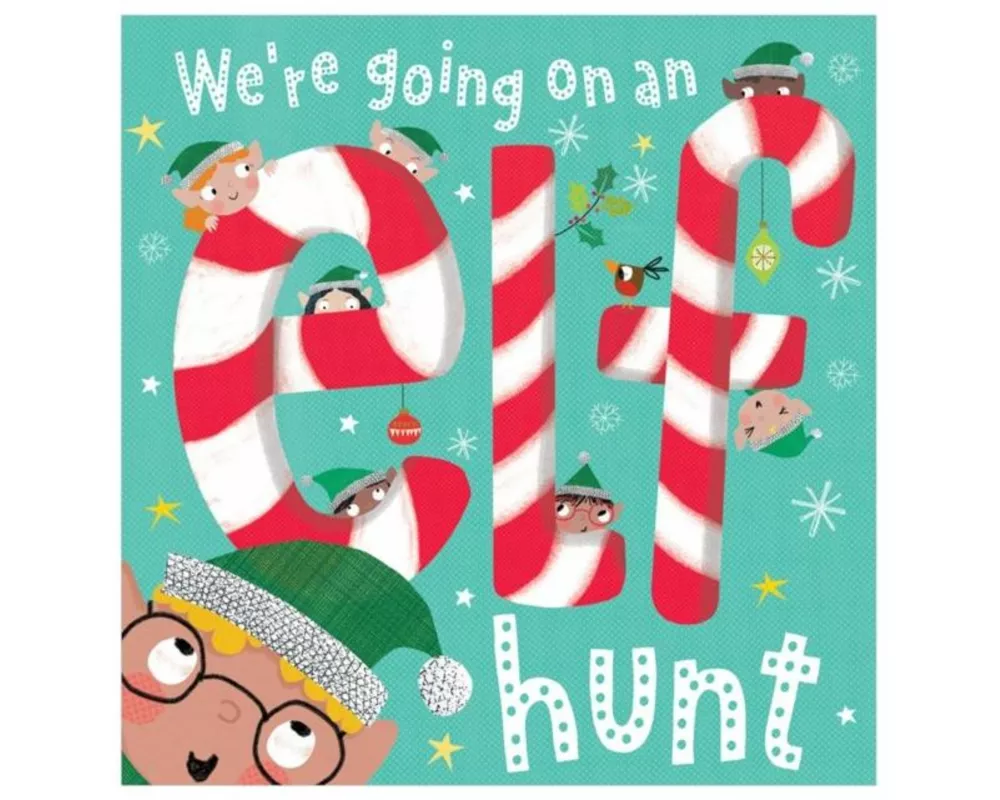 Were Going On An Elf Hunt