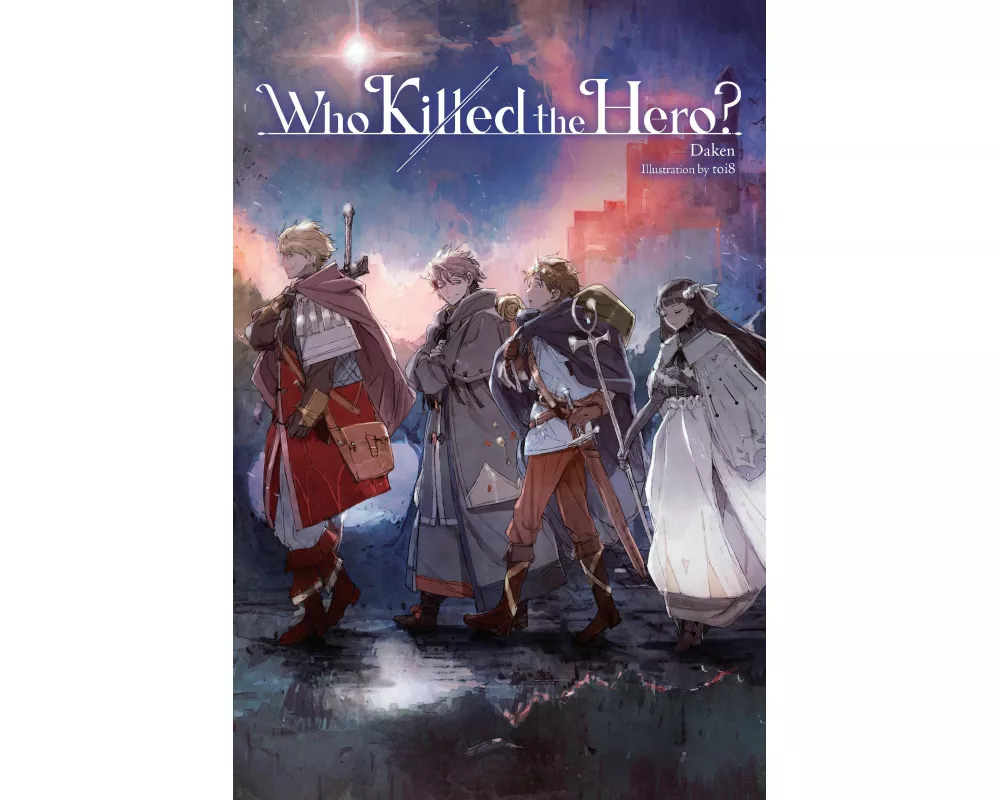 Who Killed the Hero?, Vol. 1