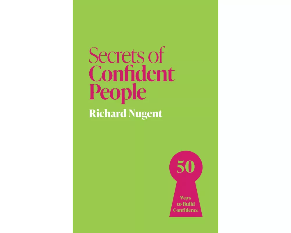 Secrets of Confident People
