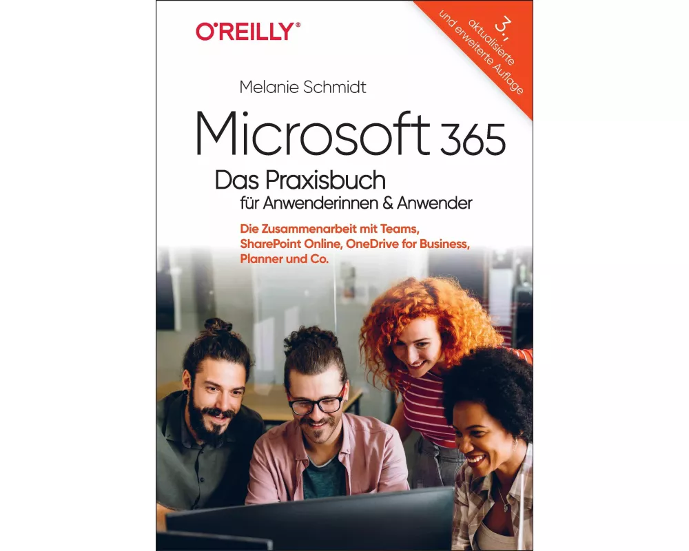 Microsoft 365 – Das Praxisbuch für Anwenderinnen und Anwender