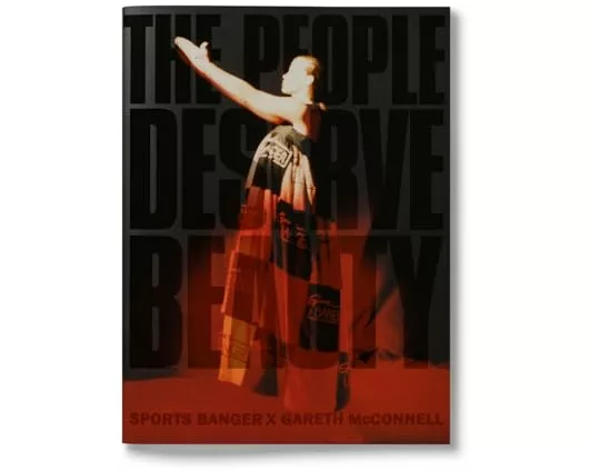 The People Deserve Beauty - Sports Banger X Gareth McConnell