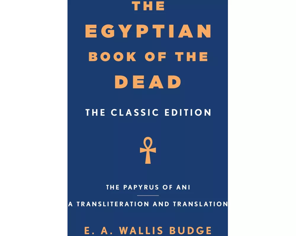 The Egyptian Book of the Dead
