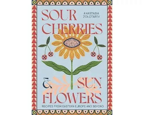 Sour Cherries and Sunflowers