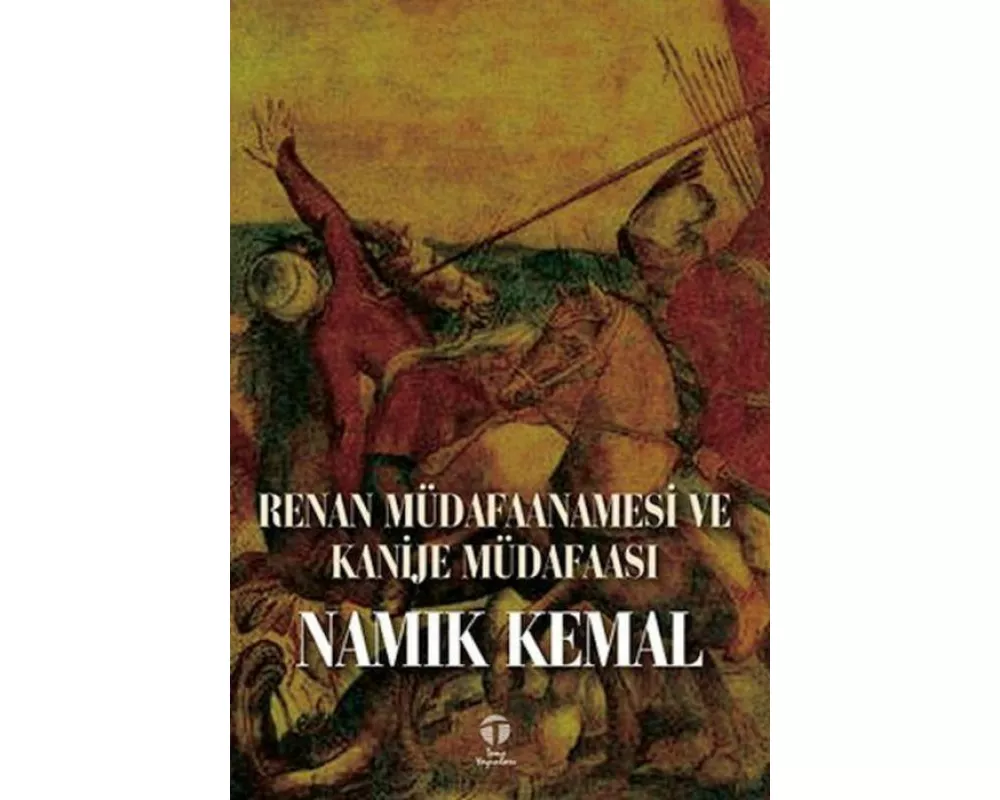 Renan Müdafaanamesi ve Kanije Müdafaasi