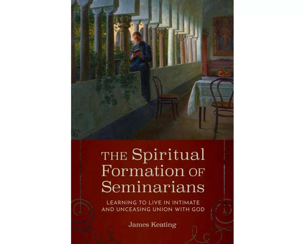 The Spiritual Formation of Seminarians