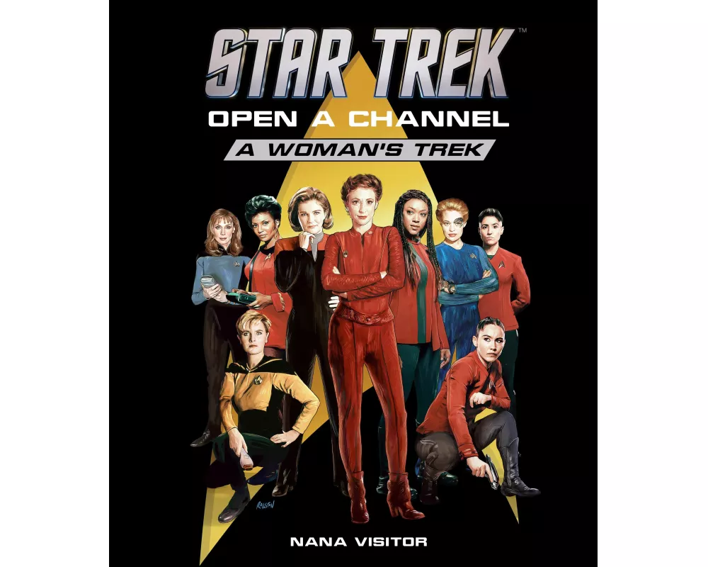 Star Trek: Open a Channel: A Woman's Trek