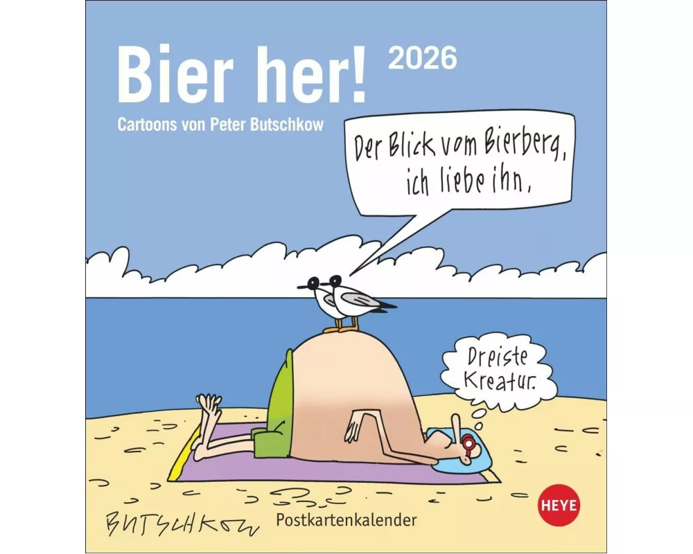 Peter Butschkow: Bier her Postkartenkalender 2026
