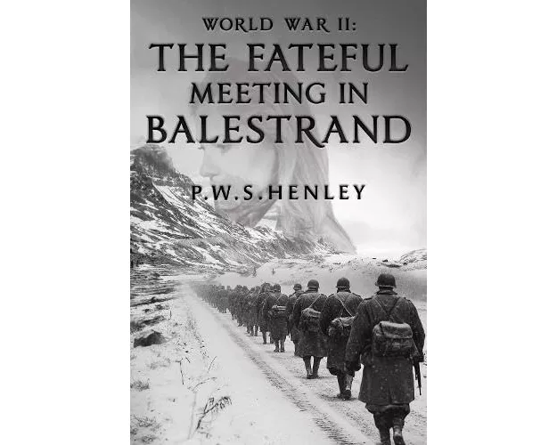 World War ll: The Fateful Meeting in Balestrand